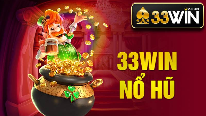 33Win 36 33Win Nổ hũ